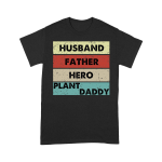 Plant Daddy T shirt