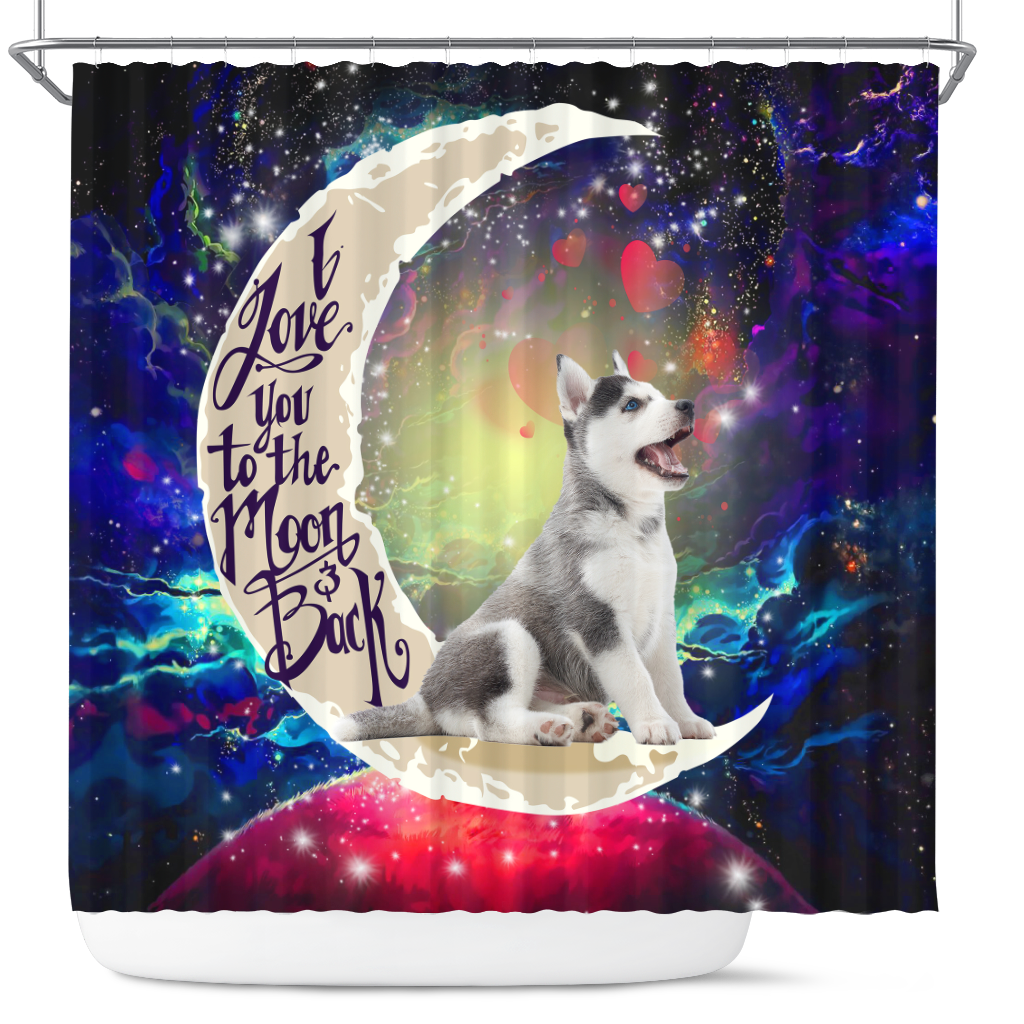 Husky Love You To The Moon Galaxy Shower Curtain - Cute Design