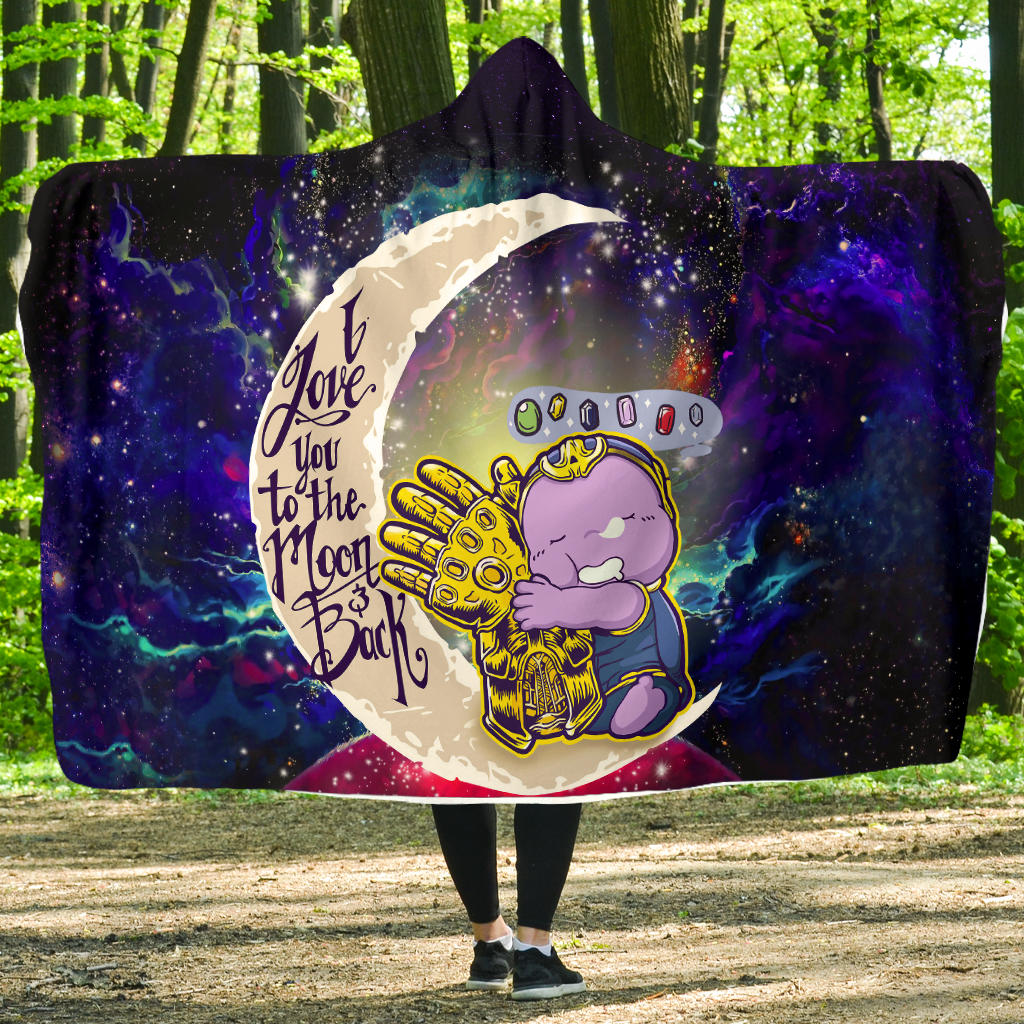 Thanos Love You To The Moon Galaxy Hooded Blanket - Cute Economy