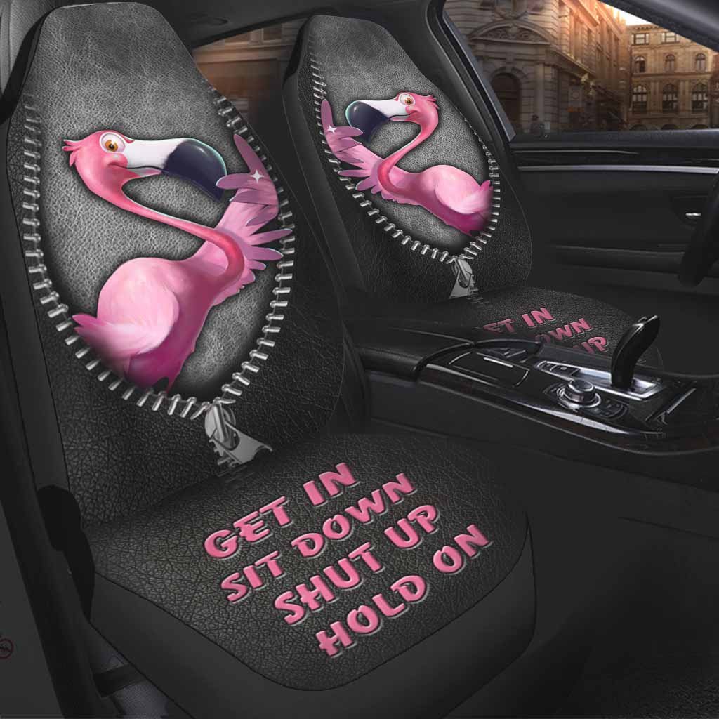 Flamingo Car Seat Covers - Get In, Sit Down, Hold On, Shut Up