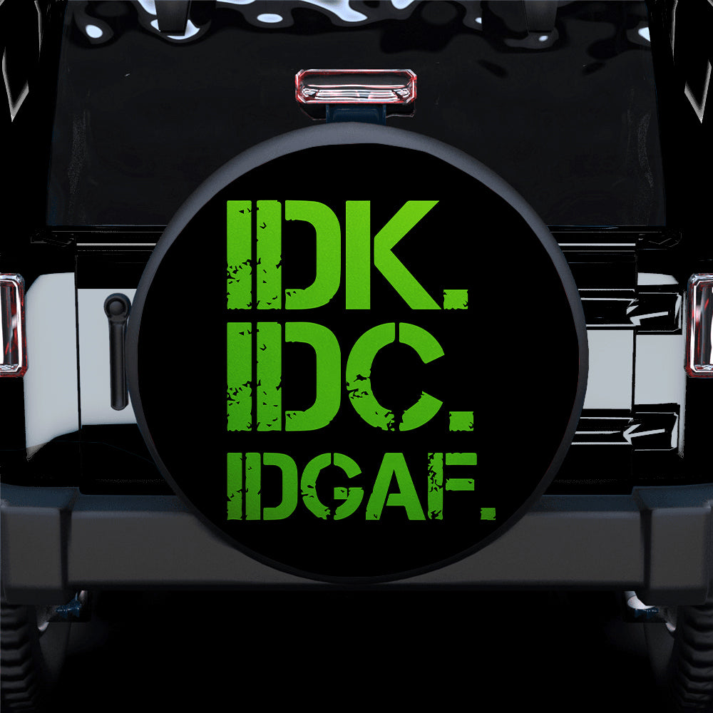 Funny Green Jeep Spare Tire Covers Gift for Campers - IDK IDC