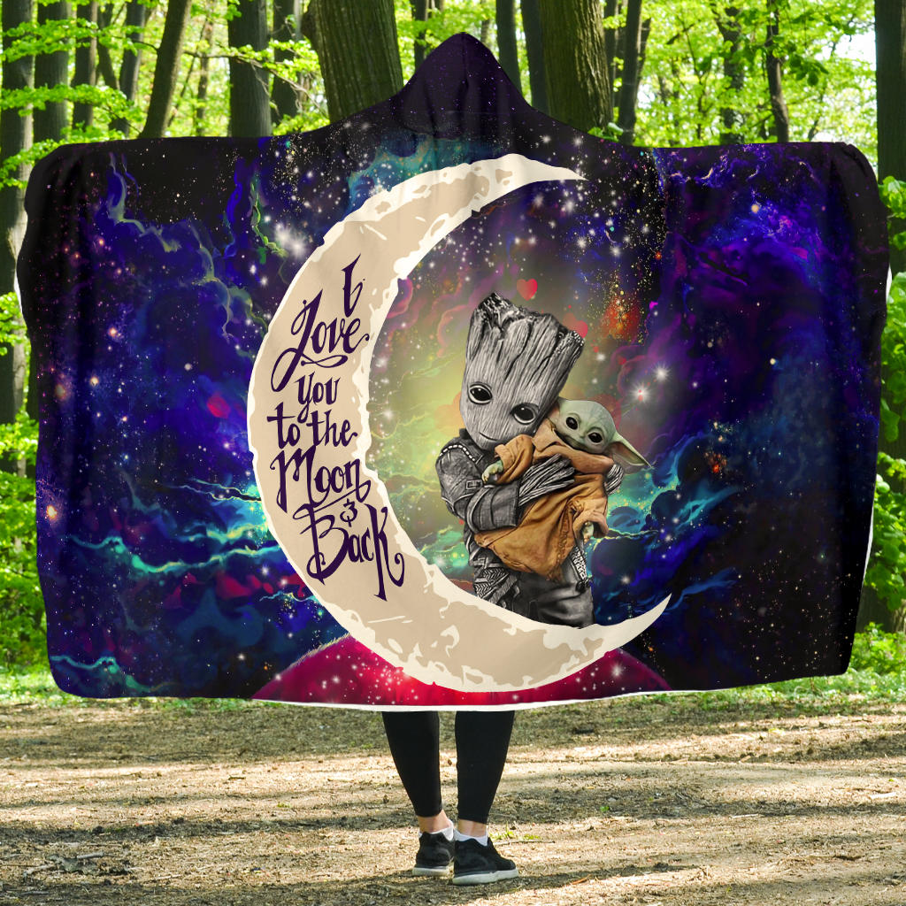 Groot Baby Yoda Love You To The Moon Galaxy Economy Hooded Blanket