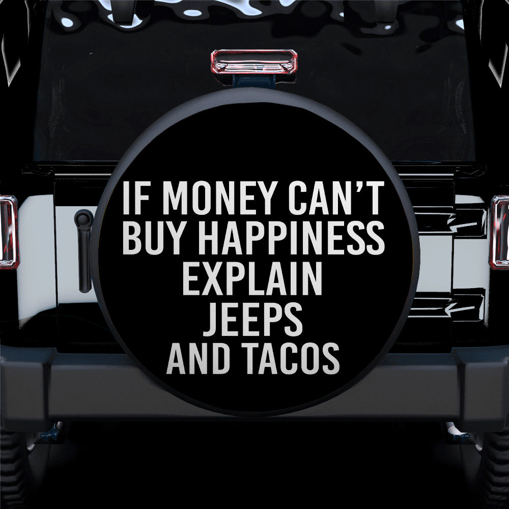 Jeeps Tacos Spare Tire Covers Gift for Campers - Money Cant Buy