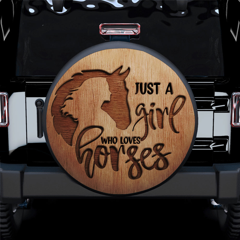 Just A Girl Who Loves Horses Spare Tire Cover Gift for Campers