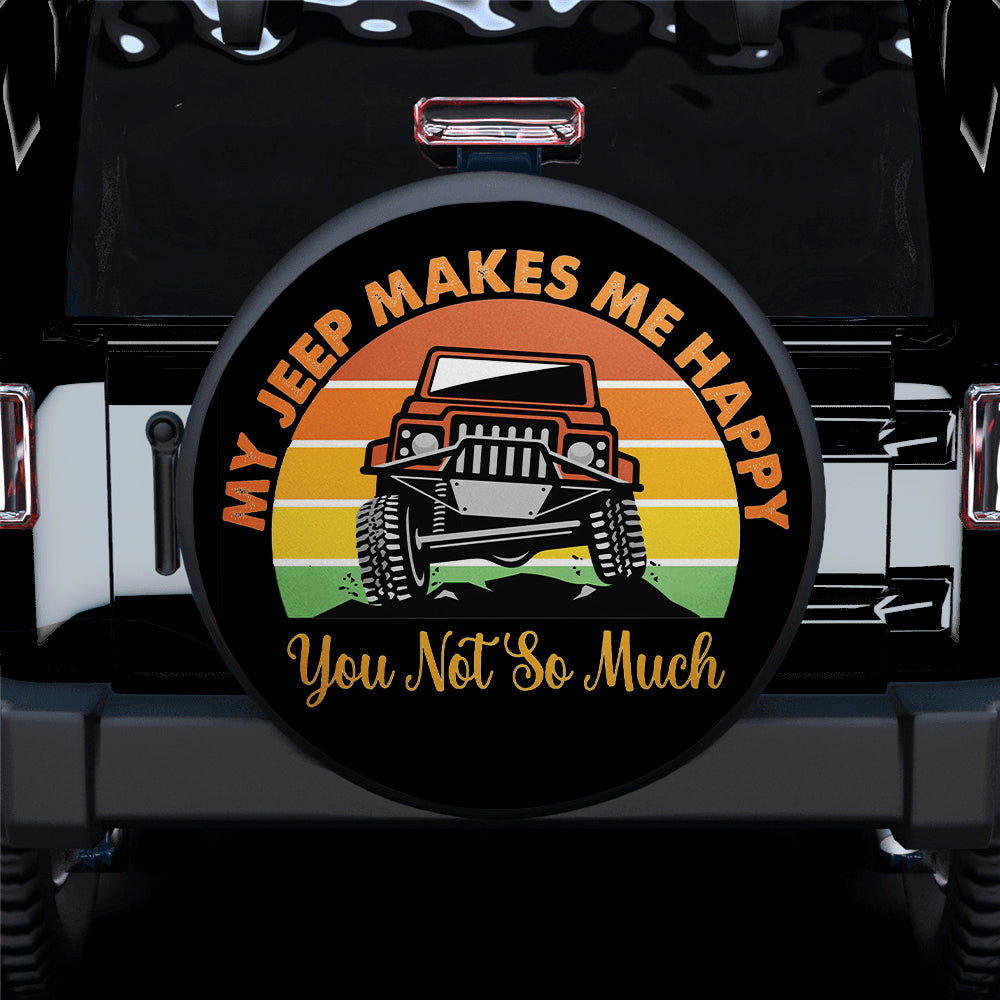 Jeep Spare Tire Cover - My Jeep Makes Me Happy Gift for Campers