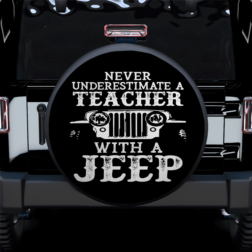 Teacher Gift Jeep Spare Tire Cover for Campers – Never Underestimate