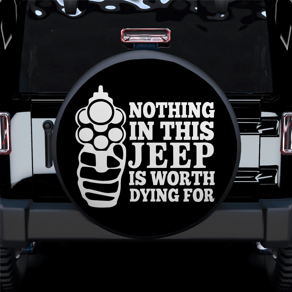 Funny Jeep Spare Tire Cover - Nothing In This Gift for Campers