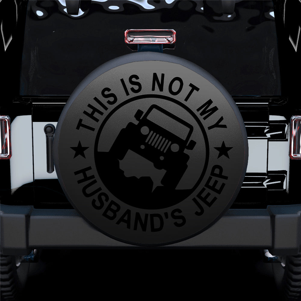 Not My Husband Jeep Black Car Spare Tire Cover Gift for Campers