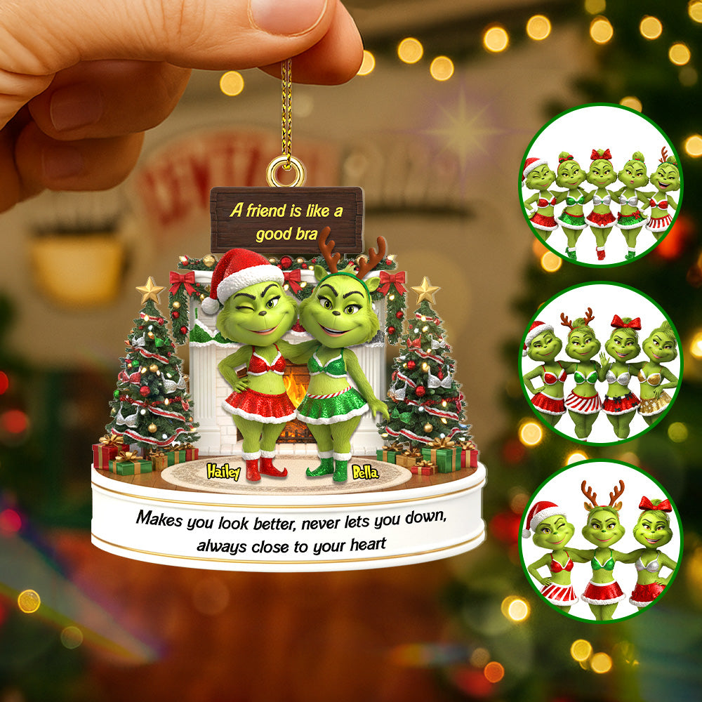 A Friend Is Like A Good Bra Gift for Friends Custom Name Christmas Acrylic Ornament