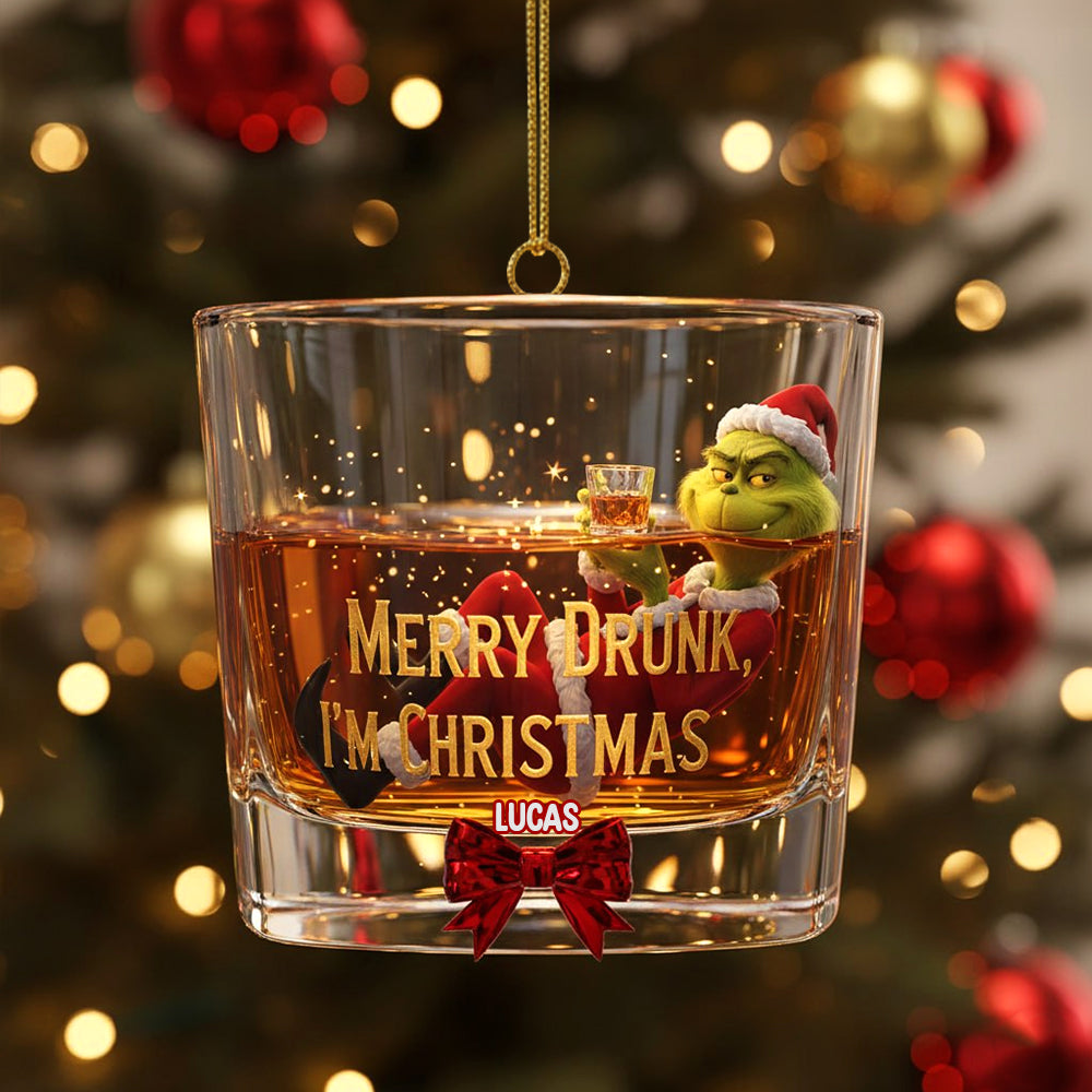Merry Drunk I'm Funny Grinch for Drinking Lovers Vers 3 Custom Name Christmas Acrylic Ornament