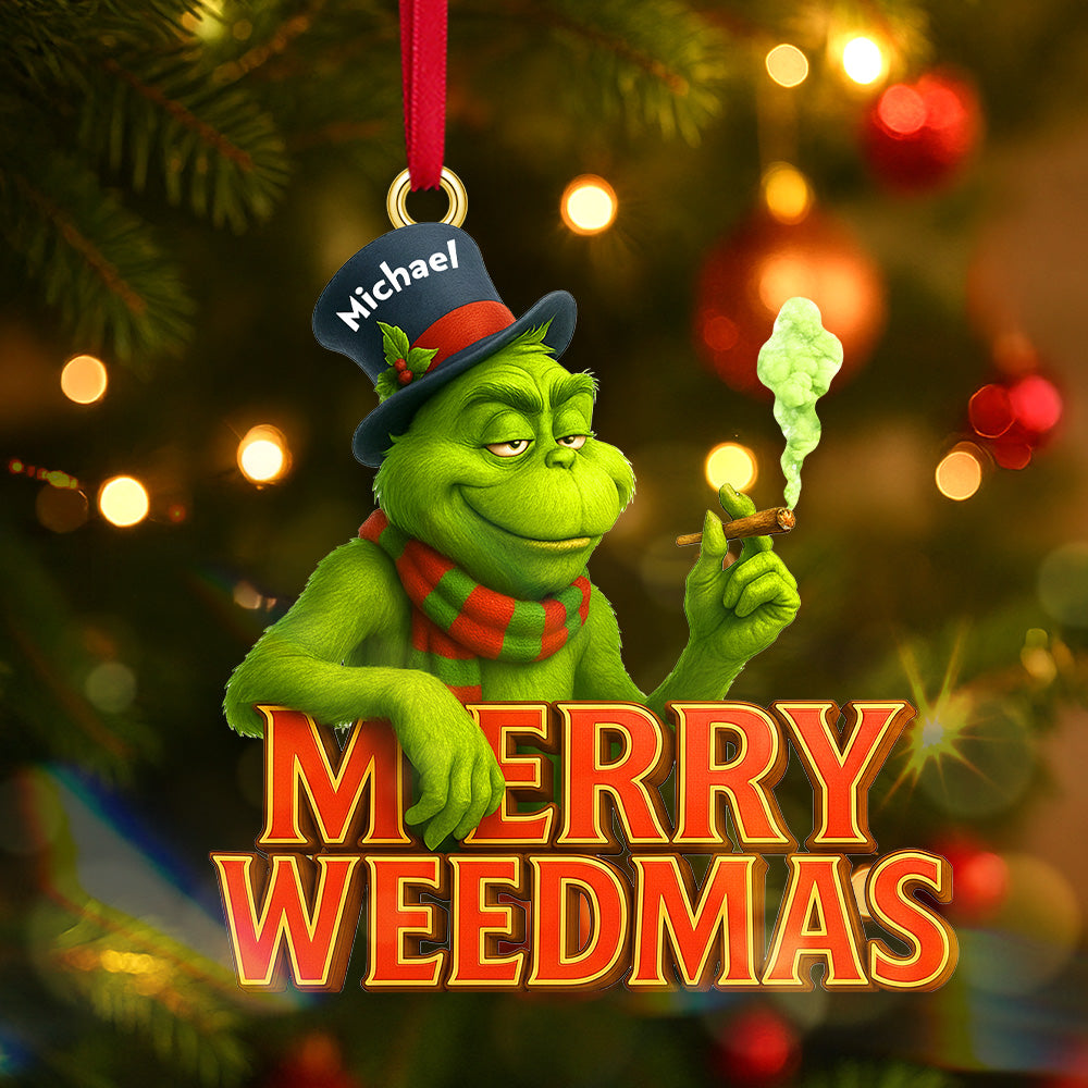 Merry Weedmas Grinch Custom Name Christmas Acrylic Ornament